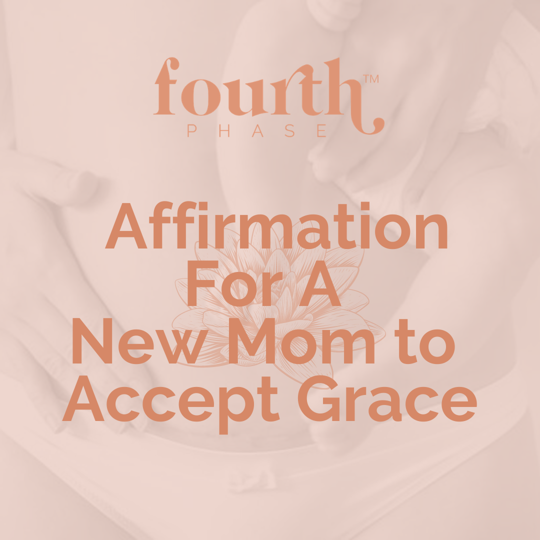 Affirmations For New Moms