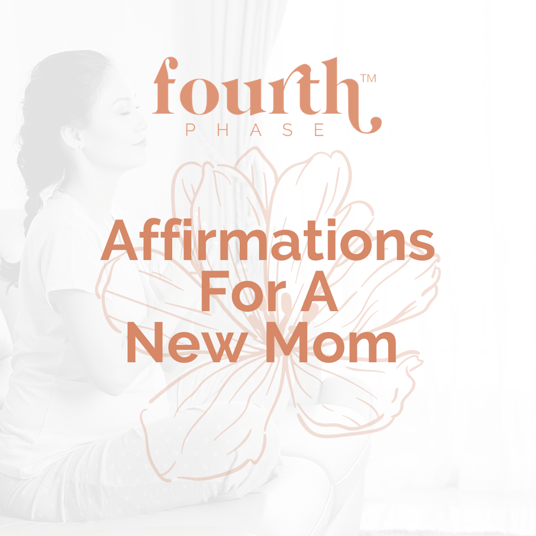 Affirmations For New Moms